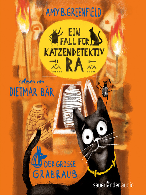 Title details for Ein Fall für Katzendetektiv Ra--Der große Grabraub--Katzendetektiv Ra-Reihe, Band 2 (Ungekürzte Lesung) by Amy Butler Greenfield - Wait list